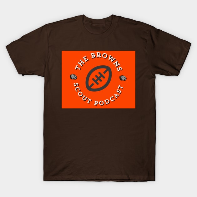 The Browns Scout Podcast T-Shirt by scottdryden